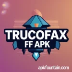 Trucofax FF APK