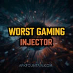 Worst Gaming Injector