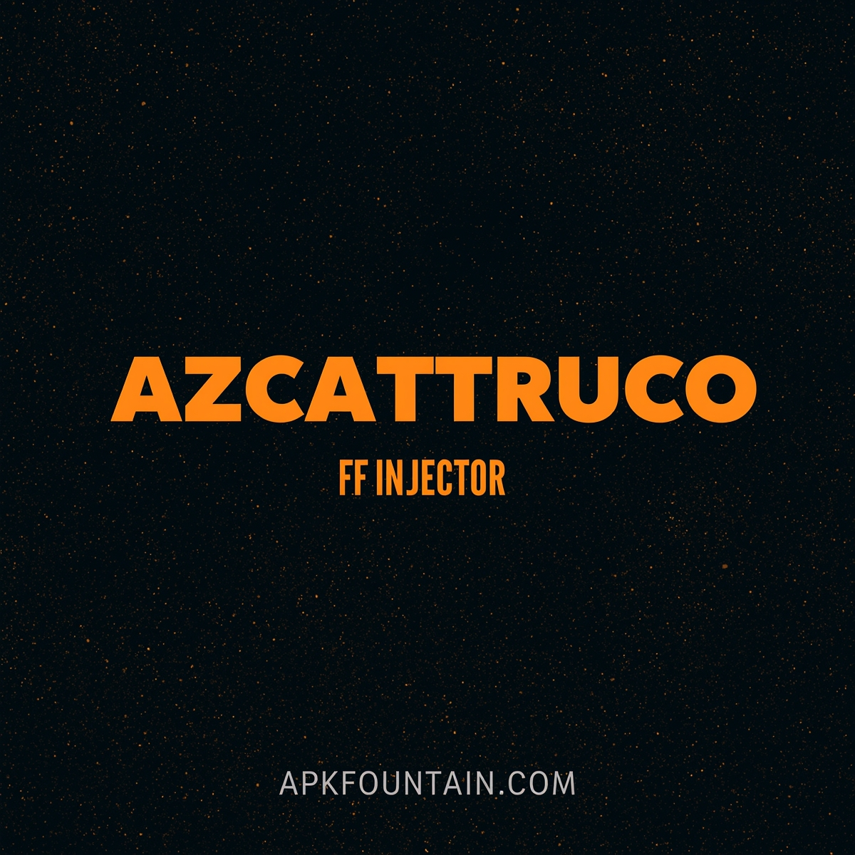 Azcatruco FF Injector