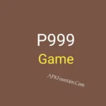 P999 Game